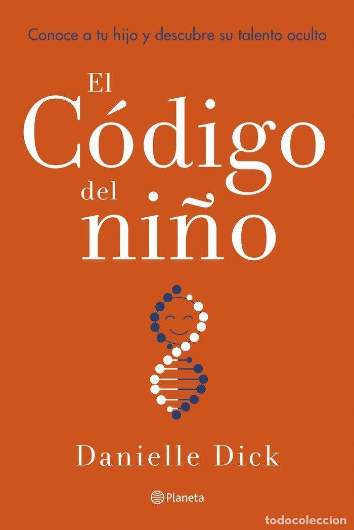 books: EL CODIGO DEL NI&Ntilde;O - DANIELLE DICK
