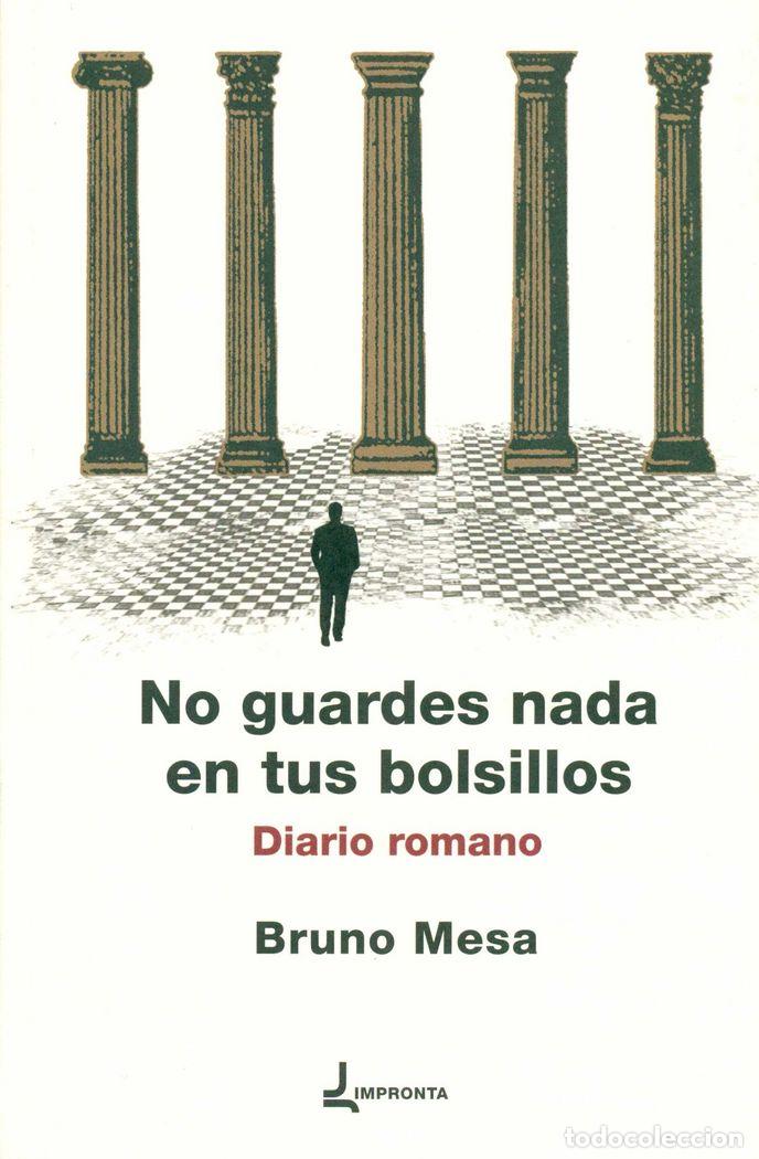 books: NO GUARDES NADA EN TUS BOLSILLOS - MESA, BRUNO