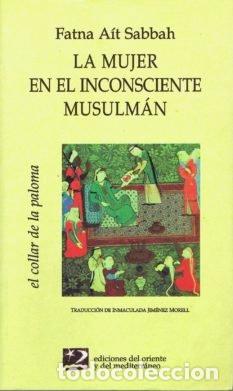 books: MUJER EN EL INCONSCIENTE MUSULMAN - AIT SABBATH, FATNA
