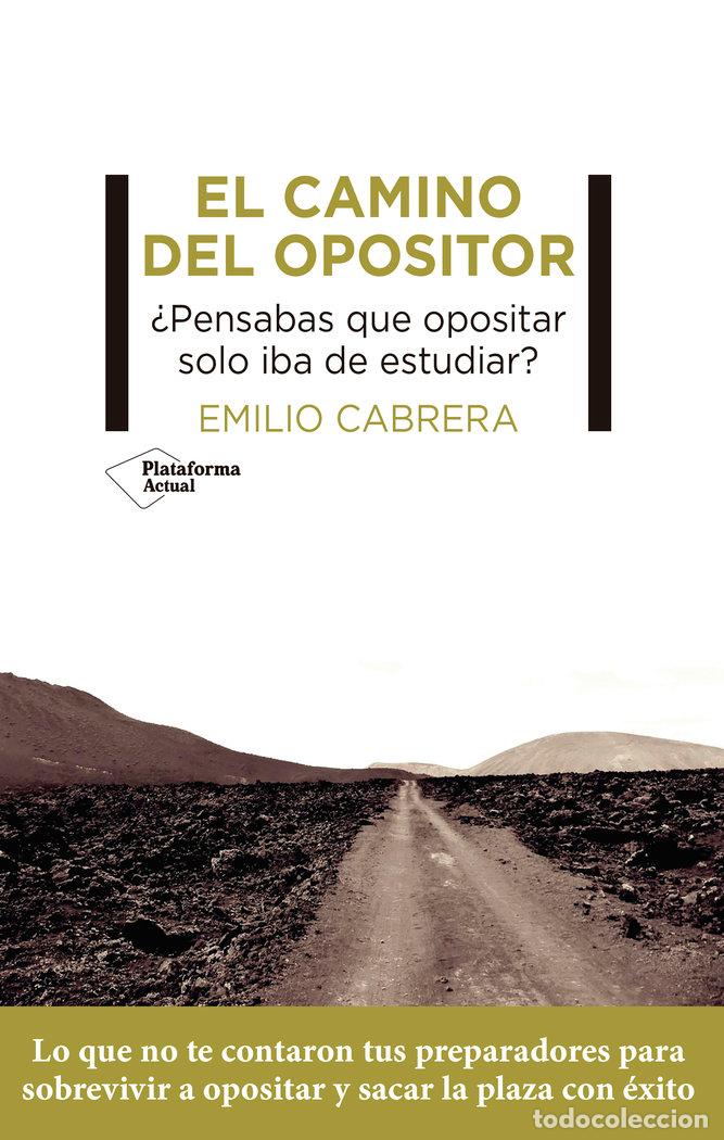 books: EL CAMINO DEL OPOSITOR - CABRERA, EMILIO