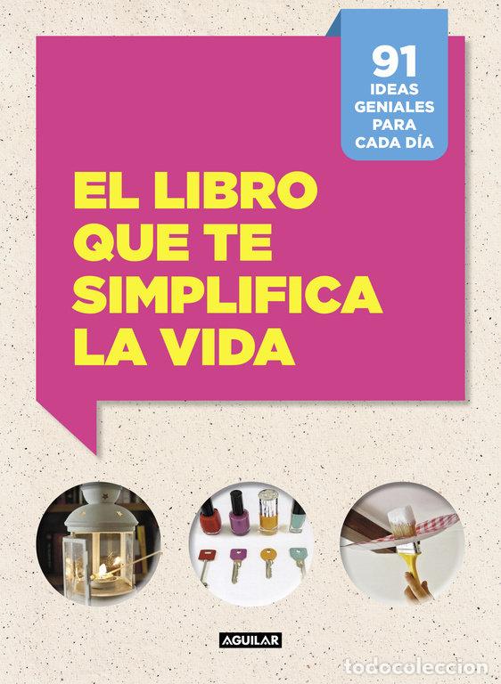 Libri: LIBRO QUE TE SIMPLIFICA LA VIDA,LA - CAFASSO, LETIZIA