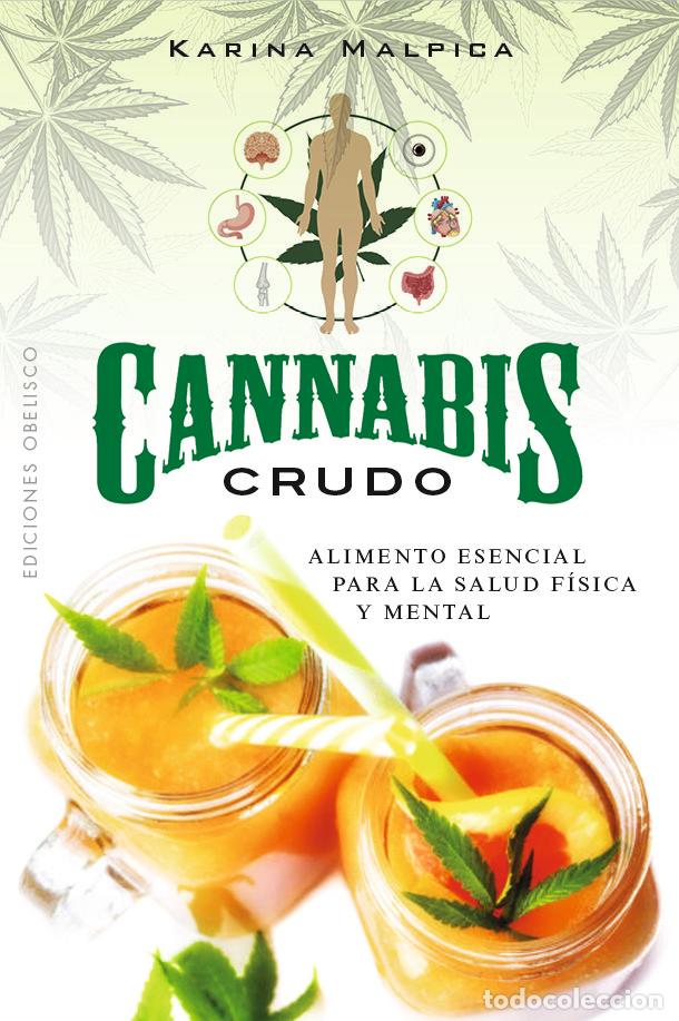 Libri: CANNABIS CRUDO - MALPICA, KARINA