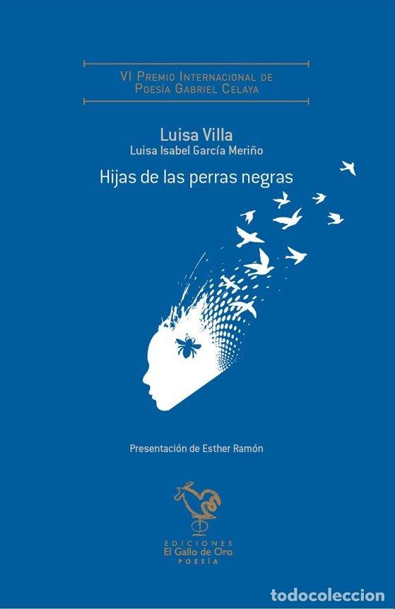 Livros: HIJAS DE LAS PERRAS NEGRAS VI PREMIO POESIA GABRIEL CELAYA - VILLA, LUISA