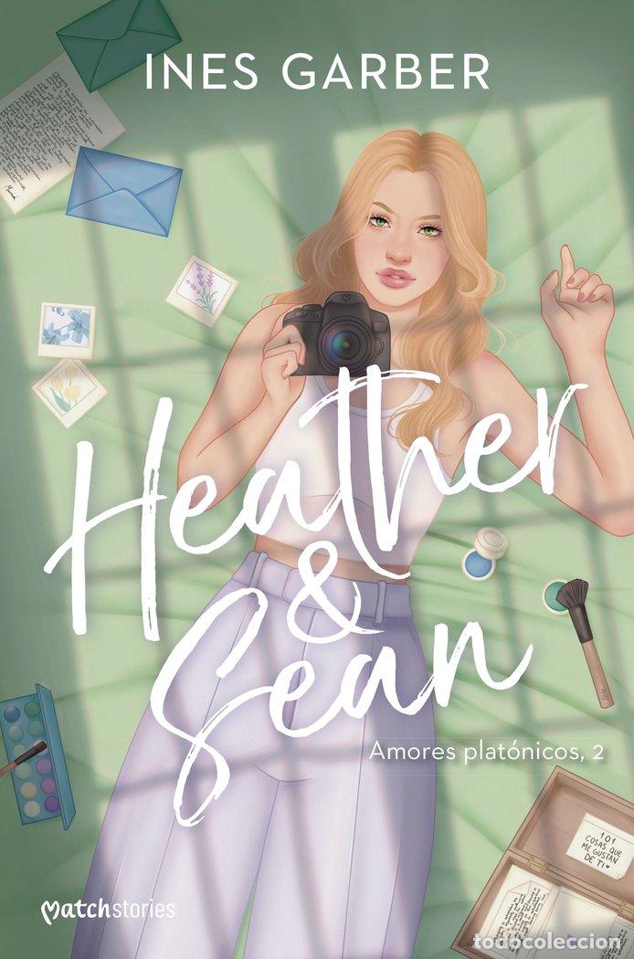 B&uuml;cher: HEATHER & SEAN - INES GARBER