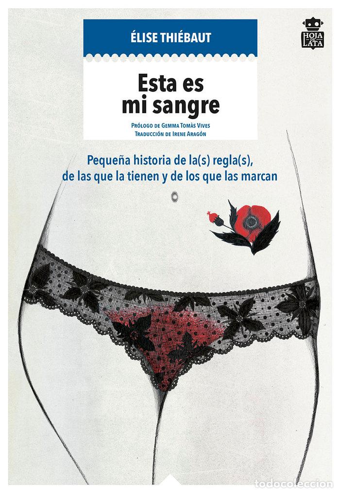 Libri: ESTA ES MI SANGRE - THIEBAUT, ELISE