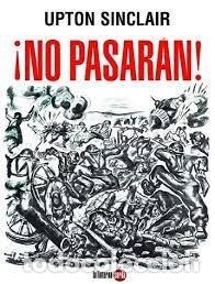 Libri: NO PASARAN - SINCLAIR, UPTON
