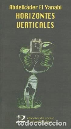 Libros: HORIZONTES VERTICALES - YANABI, ABEDLKADER EL