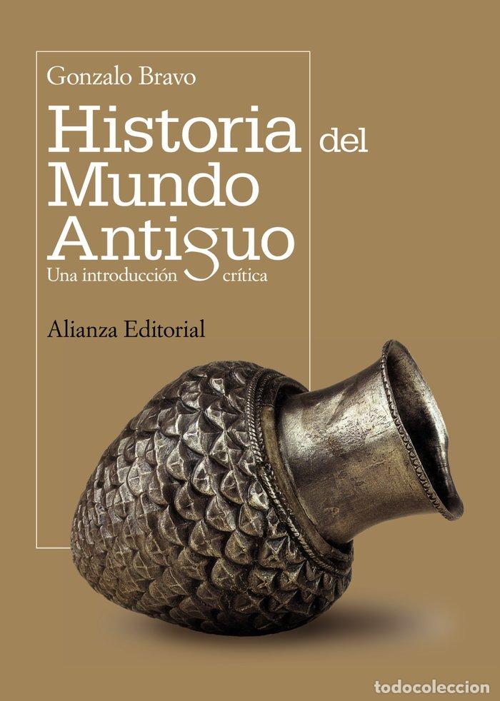 B&uuml;cher: HA.DEL MUNDO ANTIGUO NE UNA INTR.CRITICA - BRAVO, GONZALO