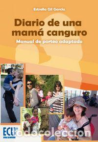 B&uuml;cher: DIARIO DE UNA MAMA CANGURO - GIL GARCIA, ESTRELLA