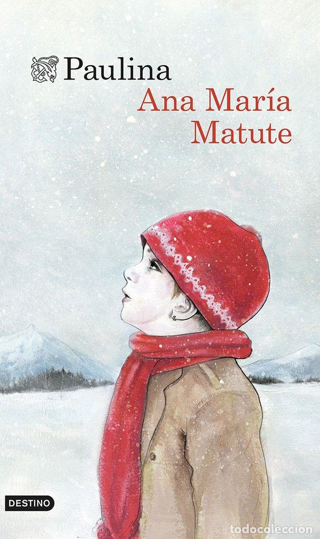Libri: PAULINA - MATUTE, ANA MARIA