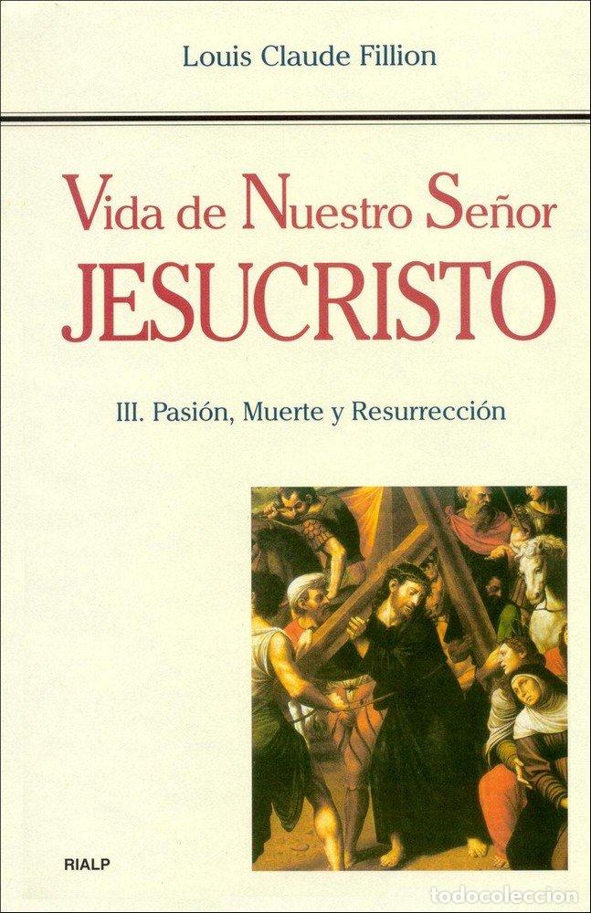 Libri: VIDA DE NUESTRO SE&Ntilde;OR JESUCRISTO - AA.VV