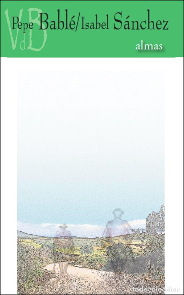 Livres: ALMAS LA TAPIA - BABLE, PEPE