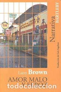 B&uuml;cher: AMOR MALO Y FEROZ - BROWN, LARRY