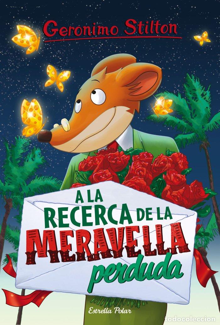 Libros: A LA RECERCA DE LA MERAVELLA PERDUDA - Stilton, Geronimo - Foto 1