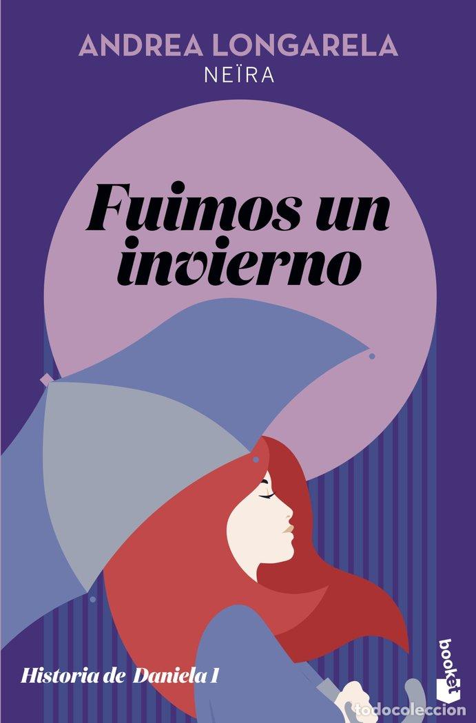 Libri: FUIMOS UN INVIERNO - ANDREA LONGARELA