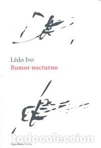 Libros: RUMOR NOCTURNO - IVO, LEDO