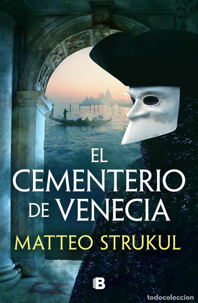 B&uuml;cher: EL CEMENTERIO DE VENECIA - STRUKUL, MATTEO