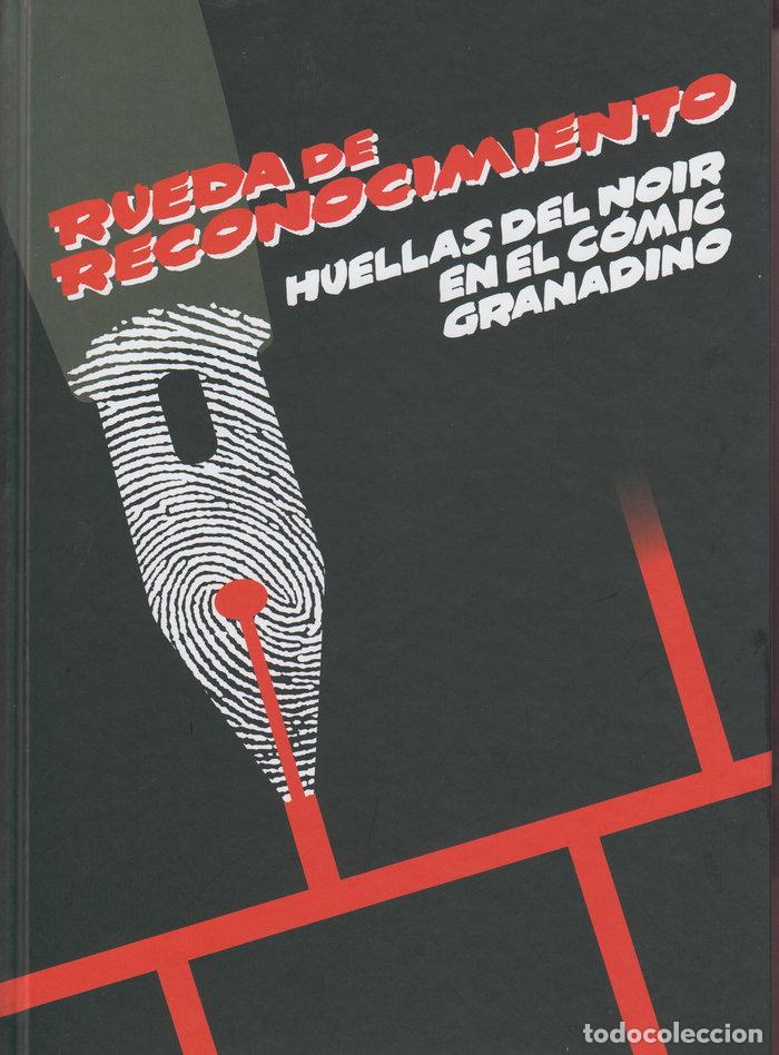 Libri: RUEDAS DE RECONOCIMIENTO HUELLAS NOIR EN EL COMIC GRANADINO - MADRAZA, LA