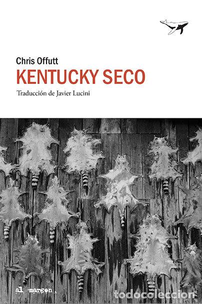 Libri: KENTUCKY SECO - OFFUTT, CHRIS