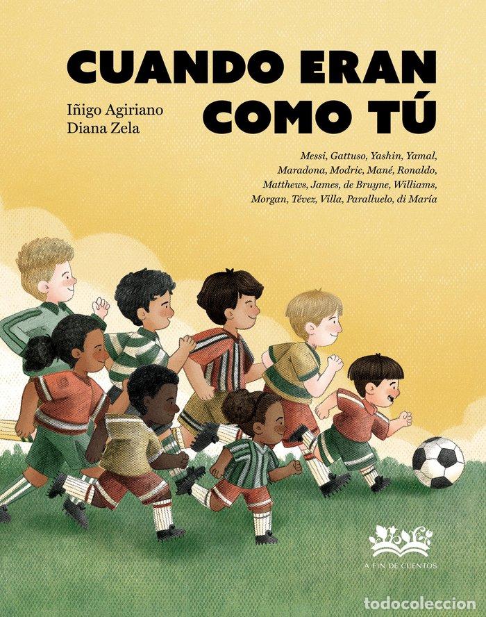 Libri: CUANDO ERAN COMO TU - AGIRIANO, I&Ntilde;IGO