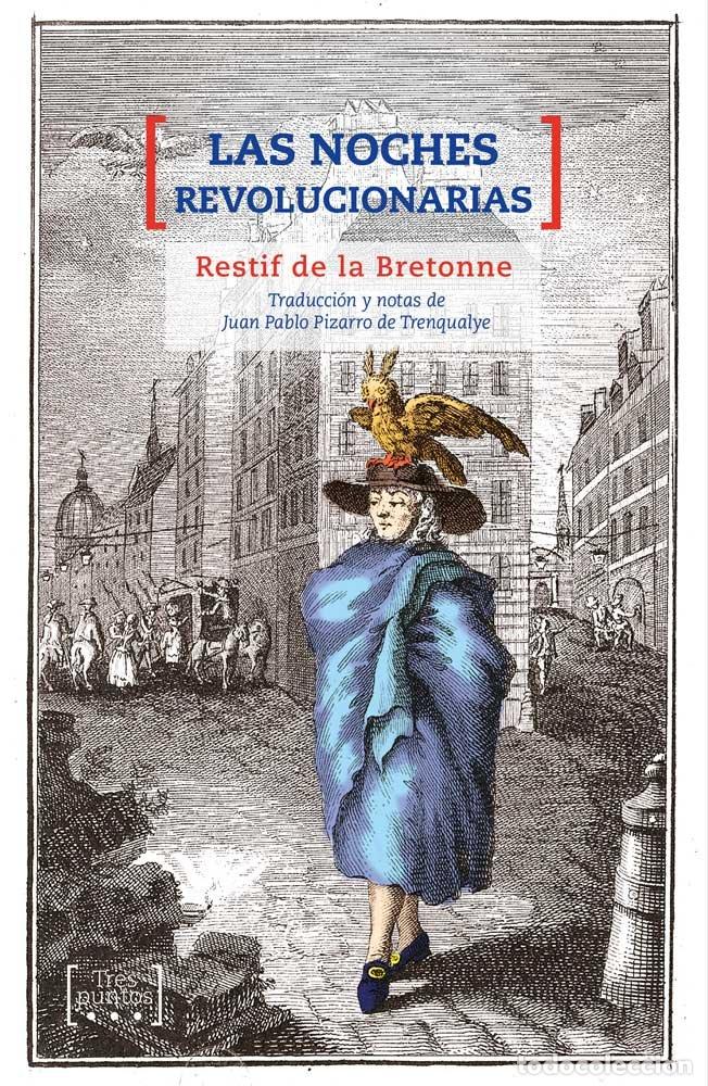 Livros: NOCHES REVOLUCIONARIAS,LAS - DE LA BRETONNE, RESTIF