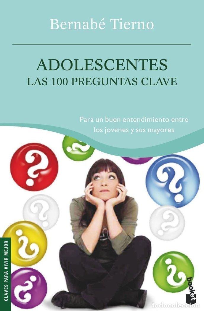 Livros: ADOLESCENTES LAS 100 PREGUNTAS CLAVE - TIERNO, BERNABE