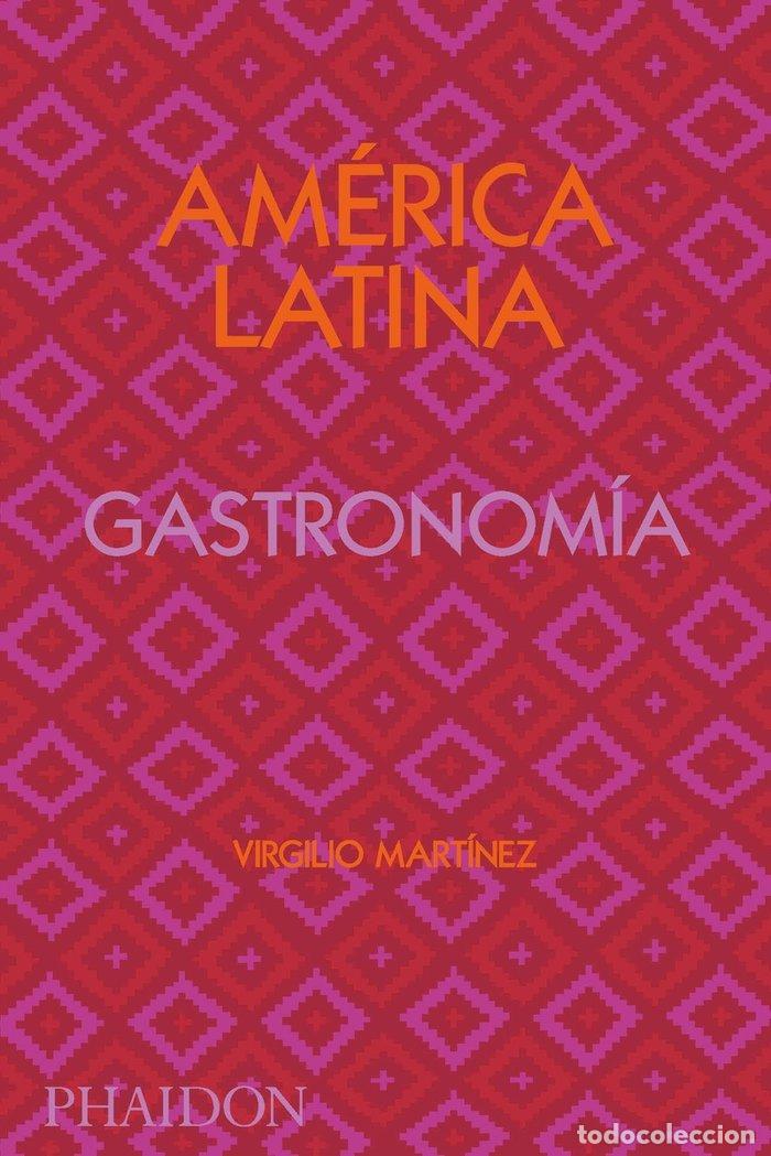 Livros: AMERICA LATINA GASTRONOMIA - GILL