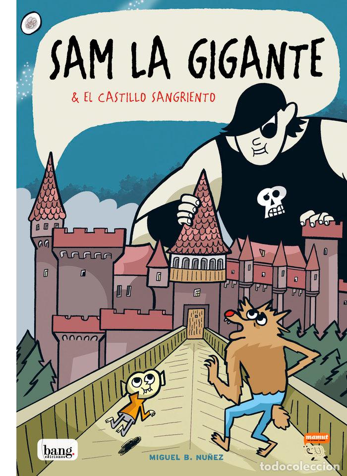 Livros: SAM LA GIGANTE - NU&Ntilde;EZ, MIGUEL B