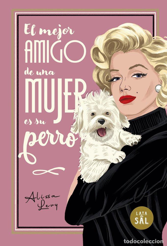 Livros: EL MEJOR AMIGO DE UNA MUJER ES SU PERRO - EVANS, FRANCES