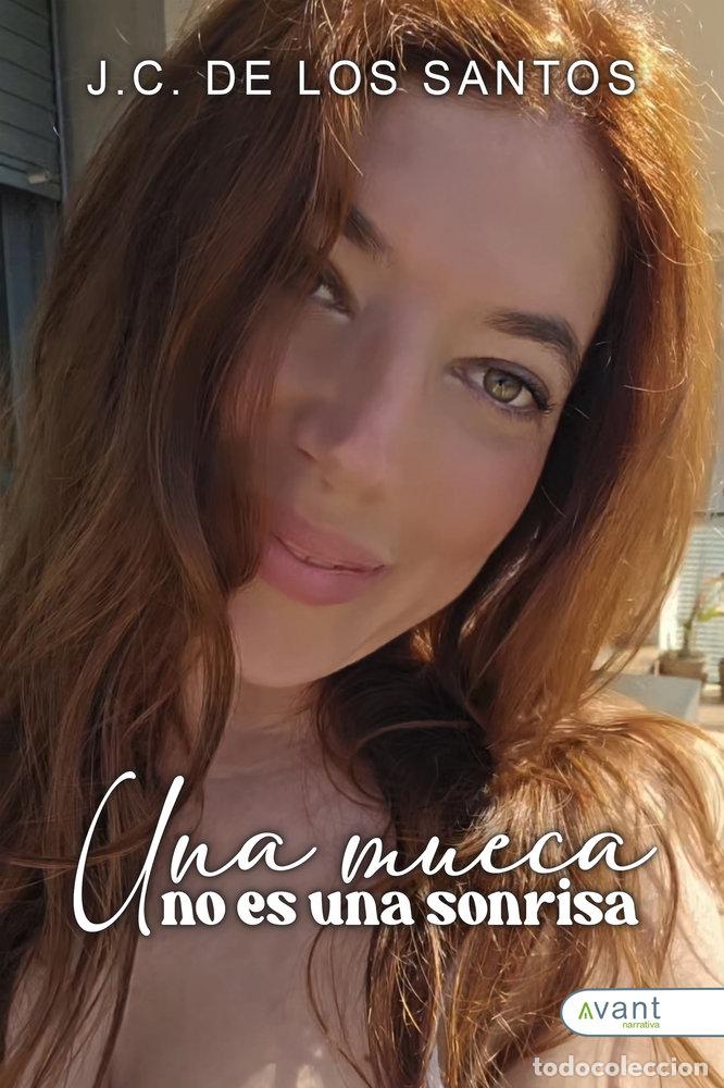 Libri: UNA MUECA NO ES UNA SONRISA - DE LOS SANTOS, J C
