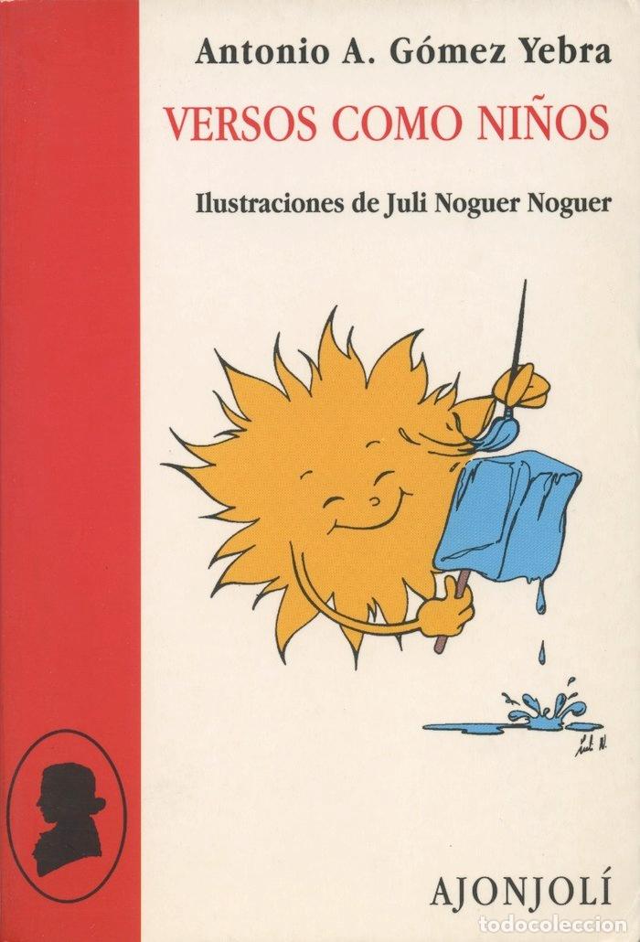 Livros: VERSOS COMO NI&Ntilde;OS - GOMEZ YEBRA, ANTONIO A.