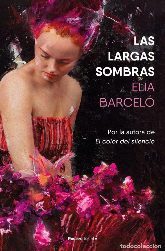 Livros: LAS LARGAS SOMBRAS - BARCELO, ELIA