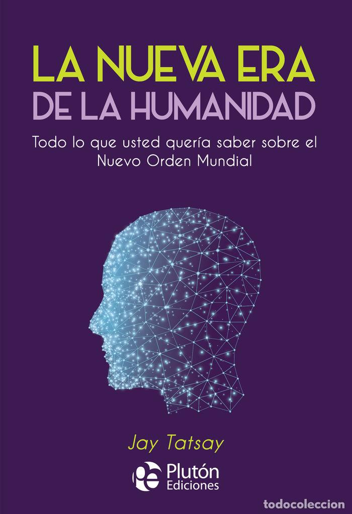 books: NUEVA ERA DE LA HUMANIDAD,LA - TATSAY, JAY