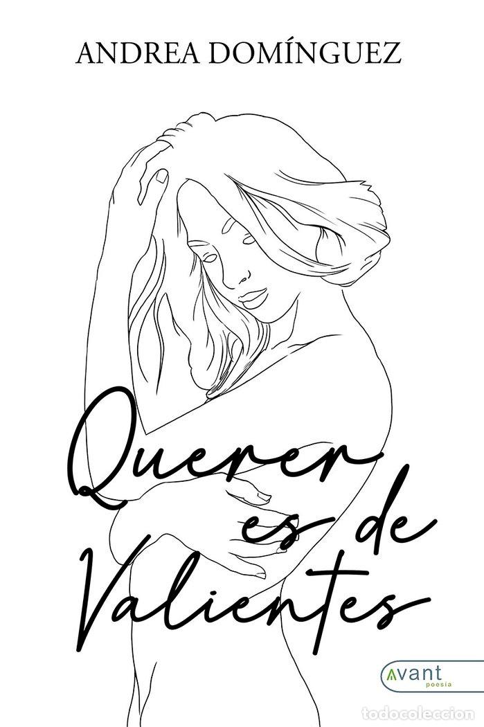 Libri: QUERER ES DE VALIENTES - DOMINGUEZ SAGASTUY, ANDREA