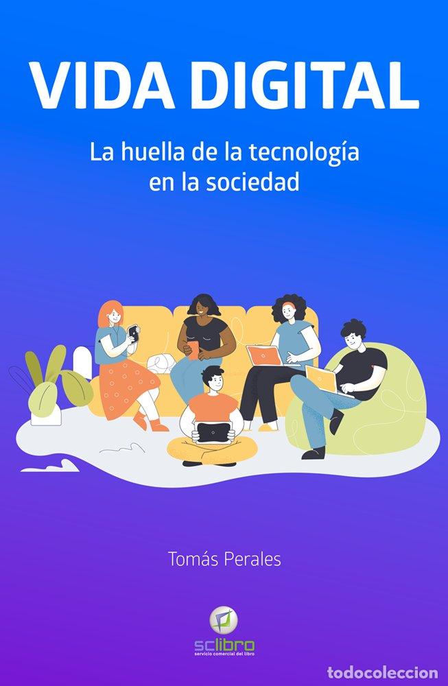 Libri: VIDA DIGITAL - PERALES, TOMAS