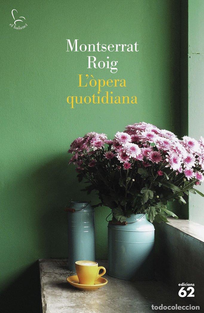 Livros: LOPERA QUOTIDIANA - ROIG, MONTSERRAT