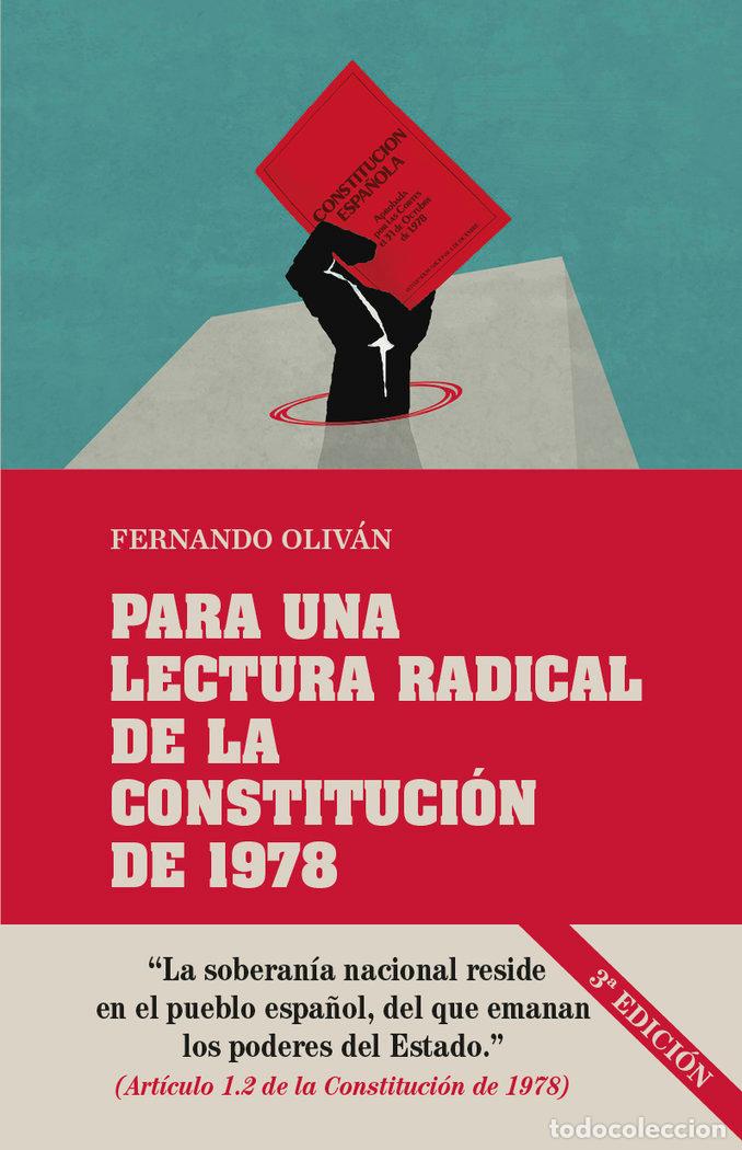 books: PARA UNA LECTURA RADICAL DE LA CONSTITUCION DE 1978 - OLIVAN, FERNANDO