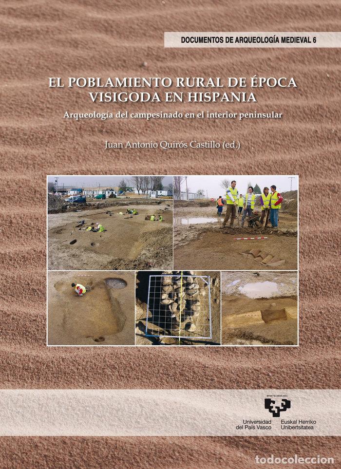 books: POBLAMIENTO RURAL DE EPOCA VISIGODA EN HISPANIA,EL - QUIROS CASTILLO, JUAN ANTONIO