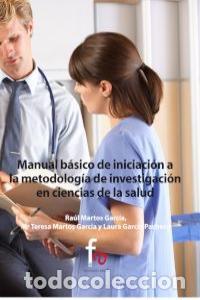 books: MANUAL BASICO DE INICIACION A METODOLOGIA DE INVESTIGACION - MARTOS GARCIA, RAUL