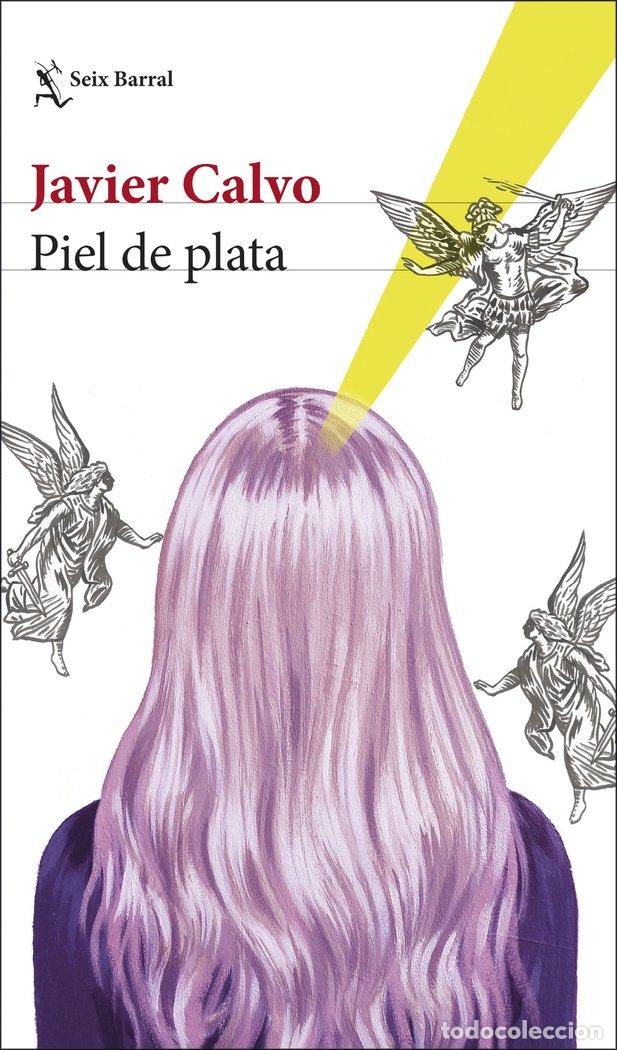 books: PIEL DE PLATA - JAVIER CALVO PERALES