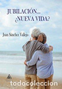 Livres: JUBILACION NUEVA VIDA - SANCHEZ VALLEJO, JUAN