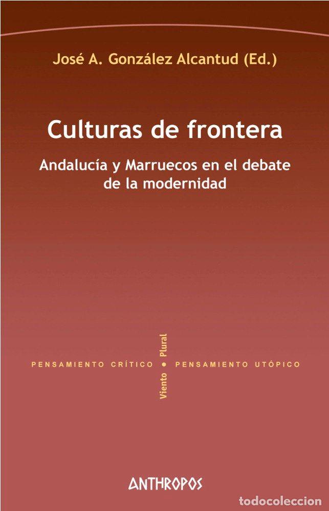 books: CULTURAS DE FRONTERA - GONZALEZ ALCANTUD, JOSE A.