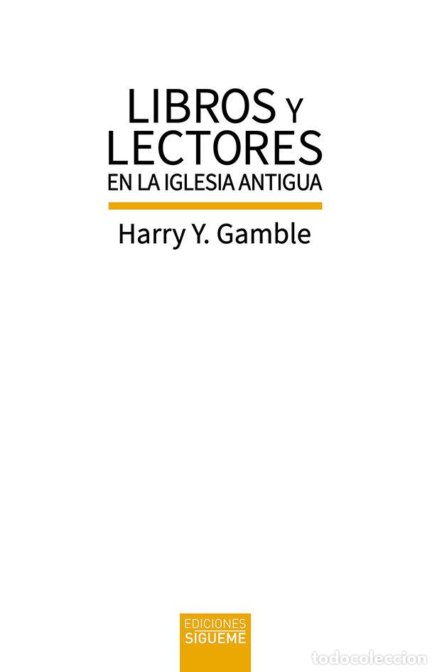 books: LIBROS Y LECTORES EN LA IGLESIA ANTIGUA - GAMBLE, HARRY Y