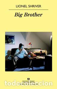 books: BIG BROTHER - SHRIVER, LIONEL