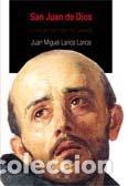 Libri: COMARES SAN JUAN DE DIOS IMAGEN SANTO - LARIOS LARIOS JUAN MIGUEL
