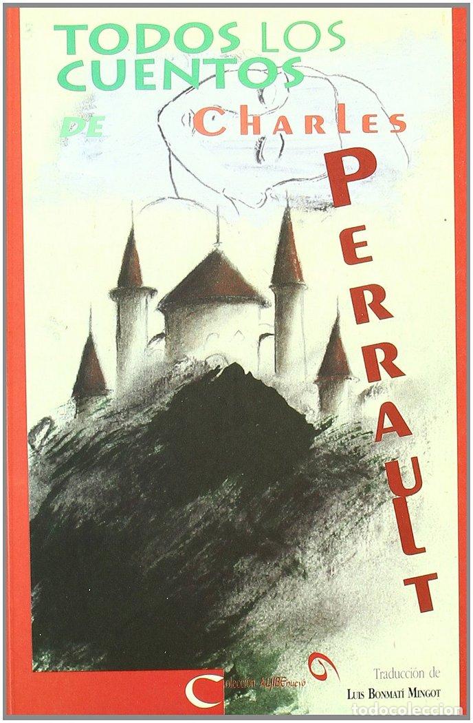 Libri: TODOS LOS CUENTOS DE CHARLES PERRAULT - PERRAULT, CHARLES