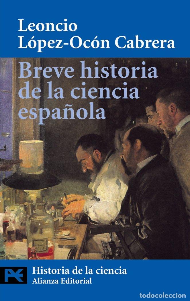 Libri: BREVE HA.CIENCIA ESPA&Ntilde;OLA AB - LOPEZ OCON CABRERA, LEONCIO