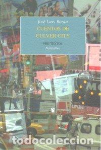 Libros: CUENTOS DE CULVER CITY - BORAU, JOSE LUIS
