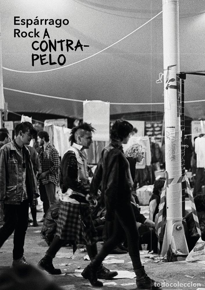 Libros: ESPARRAGO ROCK A CONTRAPELO - VARIOS AUTORES