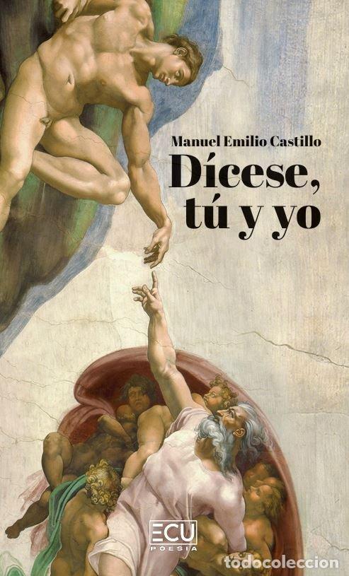 Libros: DICESE TU Y YO - CASTILLO, MANUEL EMILIO